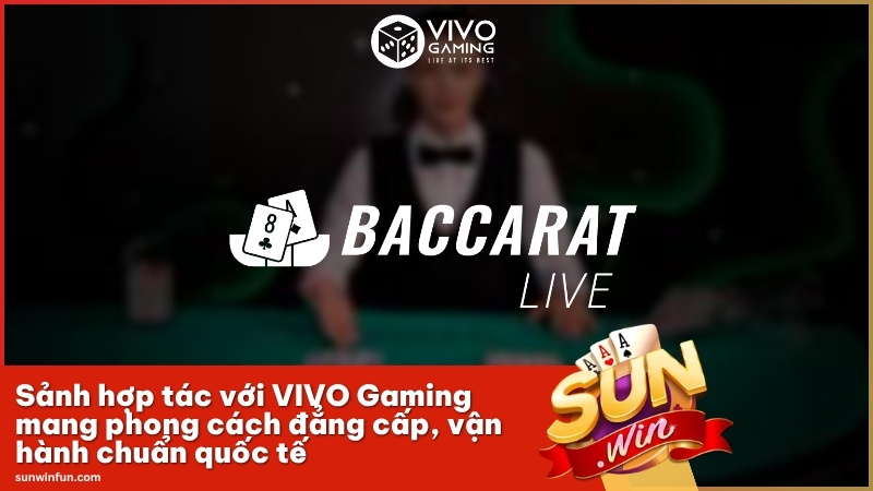 Sảnh hợp tác với VIVO Gaming mang phong cách đẳng cấp, vận hành chuẩn quốc tế
