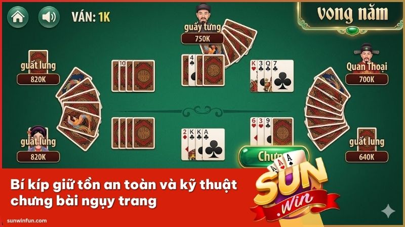 Nghệ thuật chưng bài ngụy trang giúp hội viên giành chiến thắng