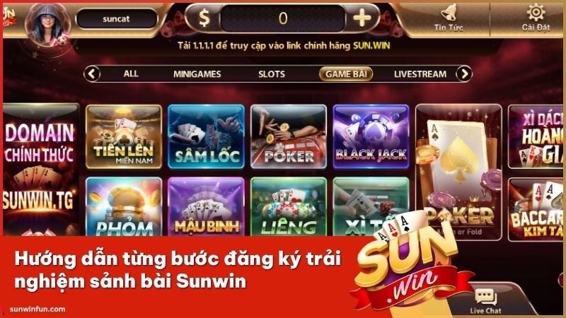 Quy trình các bước đăng ký tài khoản thành viên chính chủ để trải nghiệm game bài Sunwin