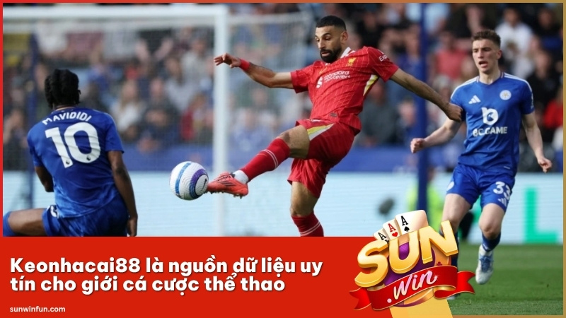 Keonhacai88 là nguồn dữ liệu uy tín cho giới cá cược thể thao