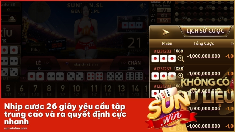 Nhịp cược 26 giây yêu cầu tập trung cao và ra quyết định cực nhanh